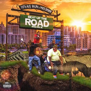 Beat Up The Road (Explicit)