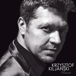 Krzysztof Kiljański - Naprawdę