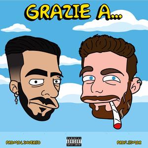 GRAZIE A...(feat. Promo l'Inverso) (Explicit)