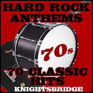 70s Hard Rock Anthems-70 Classic Hits