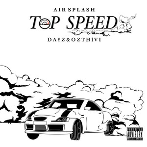 Top Speed (Explicit)