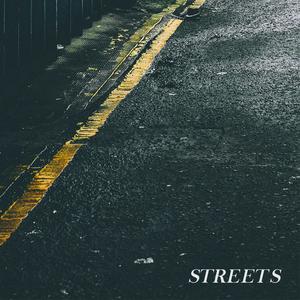 Streets (Explicit)