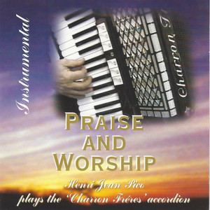 Praise and Worship: Songs on the Charron Fréres Accordion