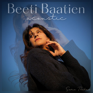 Beeti Baatien (Acoustic)