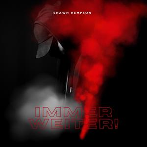 Immer Weiter! (Explicit)