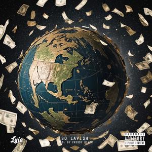 So Lavish (Explicit)