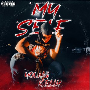 My Self (Explicit)