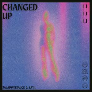 Changed Up (feat. ZaY3) (Explicit)