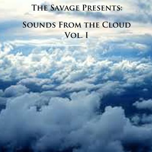 Sounds From The Cloud Vol. 1