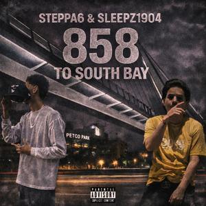 858 To South Bay (Explicit)