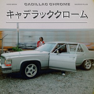 CADILLAC CHROME (Explicit)