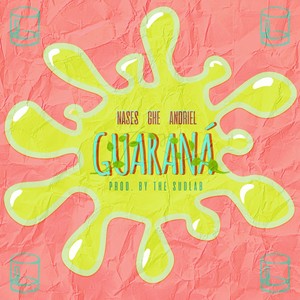 Guaraná (Explicit)