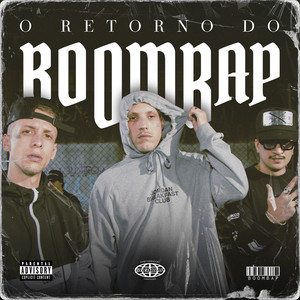 O Retorno do Boom Bap (Explicit)