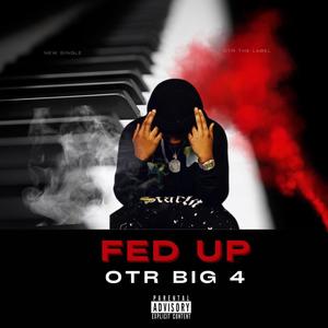 Fed Up (Explicit)