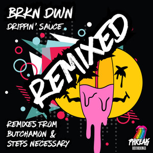 Drippin' Sauce Remixed