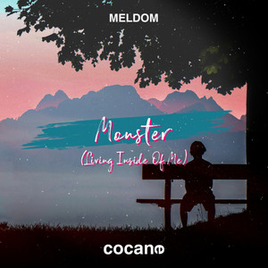 Monster (Living Inside Of Me)