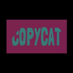 Copycat