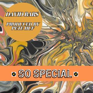 So Special (feat. David Bars) [Explicit]