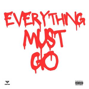 Everything Must Go (Explicit)