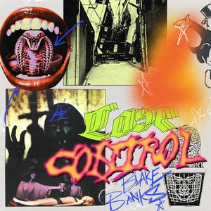 LOSE CONTROL (Explicit)