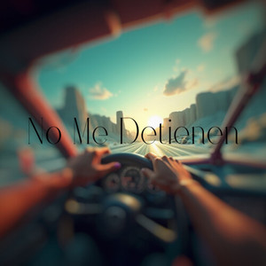 No Me Detienen (Explicit)