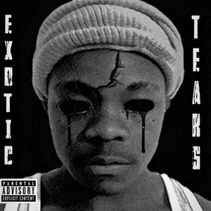 Exotic Tears (Explicit)