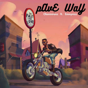 Pave Way (feat. Emmynizz)