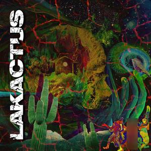 Lakactus (Explicit)