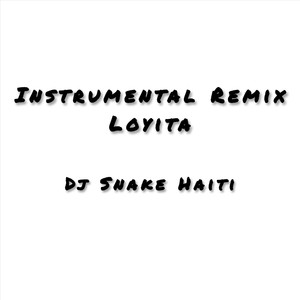 Instrumental Remix Loyita