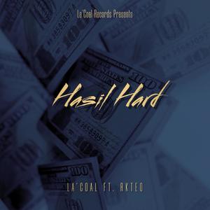 Hasil Hard (feat. RKteQ) [Explicit]