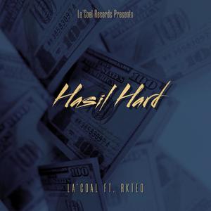 Hasil Hard (feat. RKteQ) (Explicit)