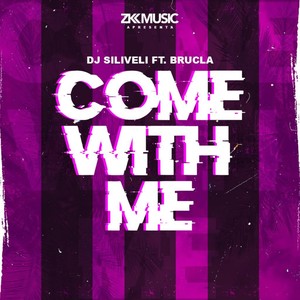 Come with Me (feat. Brucla)