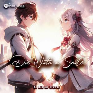 Die With a Smile (Sped up)