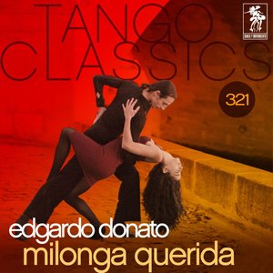 Tango Classics 321: Milonga Querida