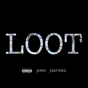 Loot (Explicit)