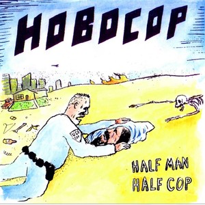 Half Man, Half Cop (Explicit)