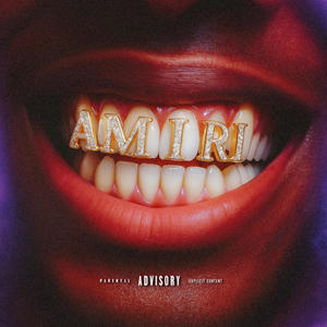 AMIRI (Explicit)