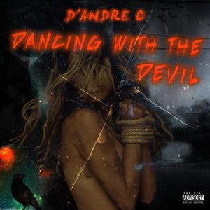 Dancing With The Devil (Explicit)