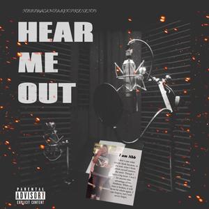 Hear Me Out (feat. Hooks) (Explicit)