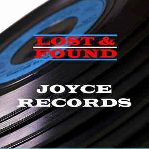 Lost & Found - Joyce Records