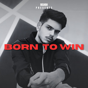 Born to Win
