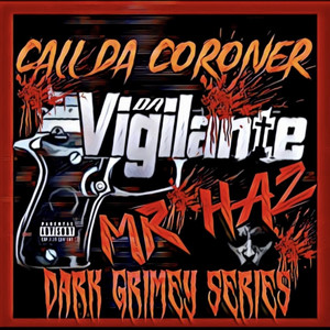 Call da Coroner (Dark Grimey Series) (Explicit)