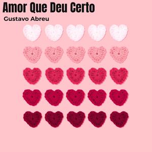 Amor Que Deu Certo