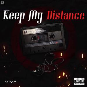 Keep My Distance (Explicit)