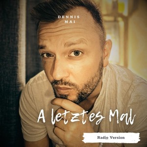 A letztes Mal (Radio Version)