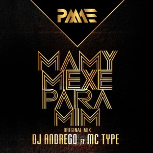 Mamy Mexe Para Mim (Original Mix)