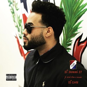 El Corte (feat. Nick Flores & Sensato) [Explicit]