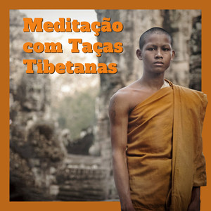 Meditação com Taças Tibetanas - Música para Relaxamento Profundo, Redução do Estresse, Cura Holística, Reiki e Meditação