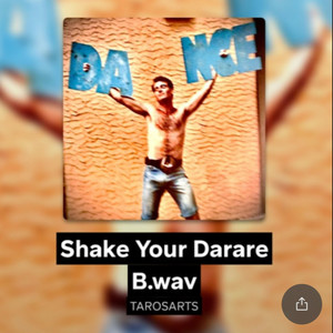 SHAKE YOUR DARER