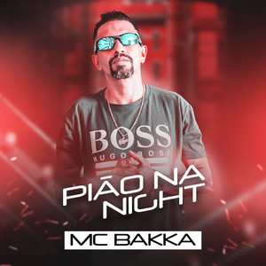 Pião na Night (Explicit)